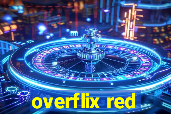 overflix red